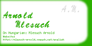 arnold mlesuch business card